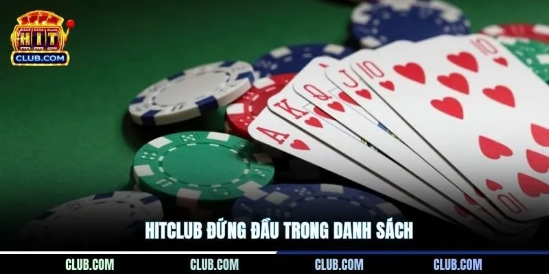 Hitclub đứng đầu trong danh sách